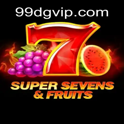 Discover the Thrills of 7SuperSevensFruits and 99dg.com